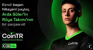 CoinTR ve Arda Güler’den rüya takımı