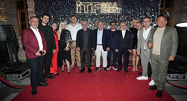 İstanbul Turizm Fuarı (ITF), Unutulmaz Bir Gala Gecesiyle Sektöre Damga Vurdu